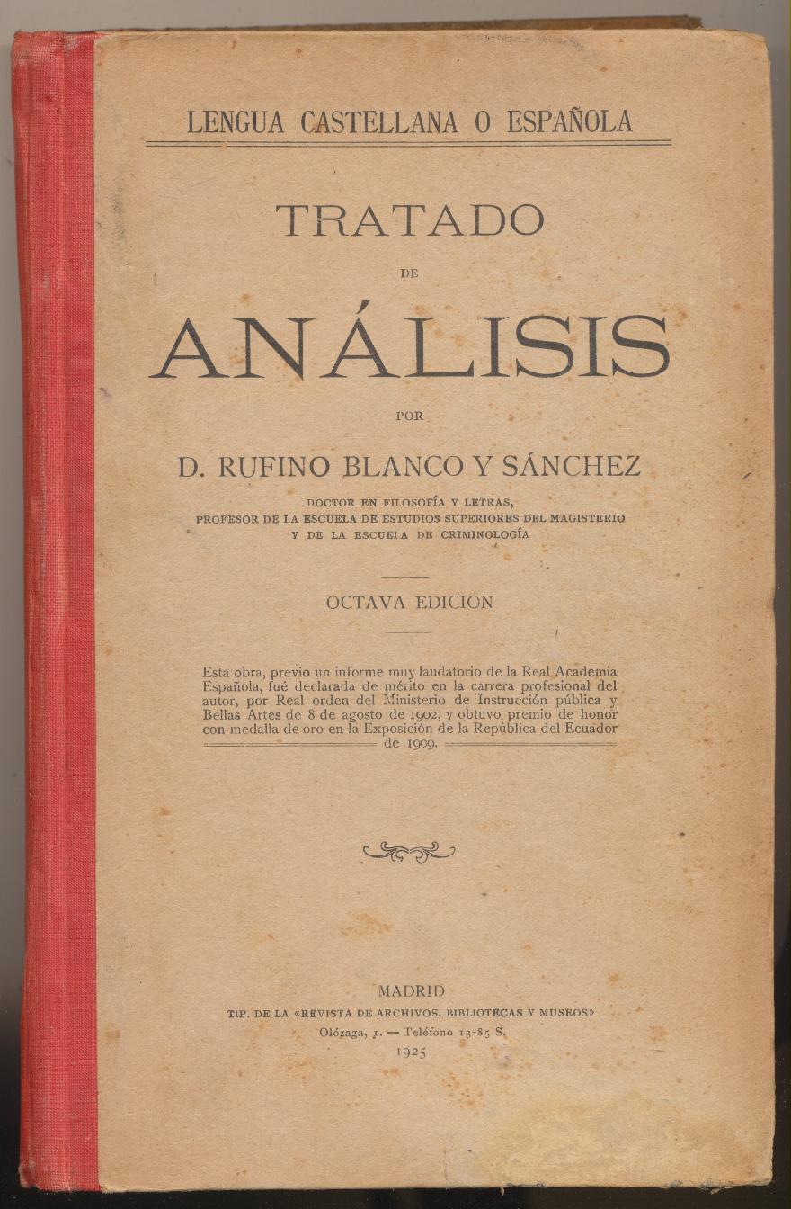 Lengua Castellana o Española. Tratado de Análisis por Don R. Blanco Sánchez