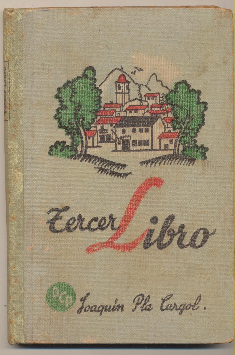 Tercer Libro. Joaquín Pla Cargol. Dalmau Carlés 1936. Difícil