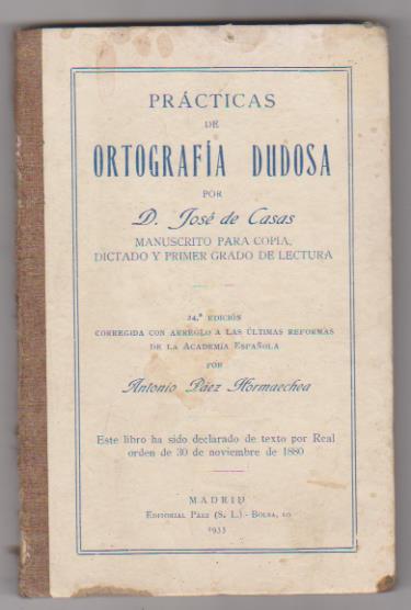 Prácticas de Ortografía Dudosa por D. José de Casas