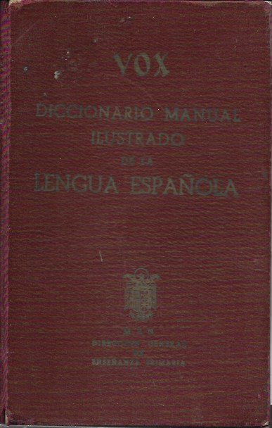 Diccionario Manual Ilustrado de la Lengua Española. VOX. 1964