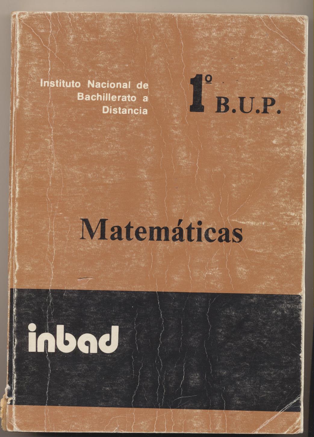 Matemáticas 1º B.U.P. Inbad. Ministerio de Educación y Ciencias 1986