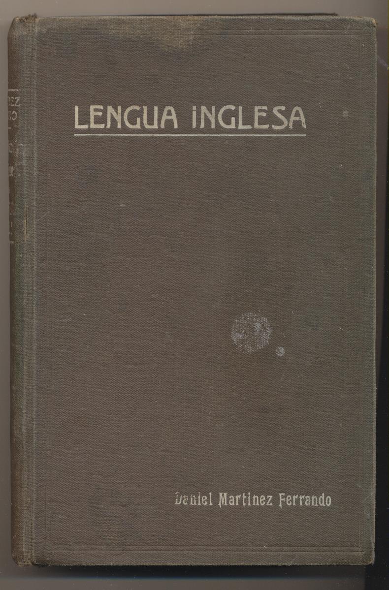 Daniel Martínez Ferrando. Nuevo Método para el Estudio de la Lengua inglesa. 6ª Edición Palma de Mallorca 1933