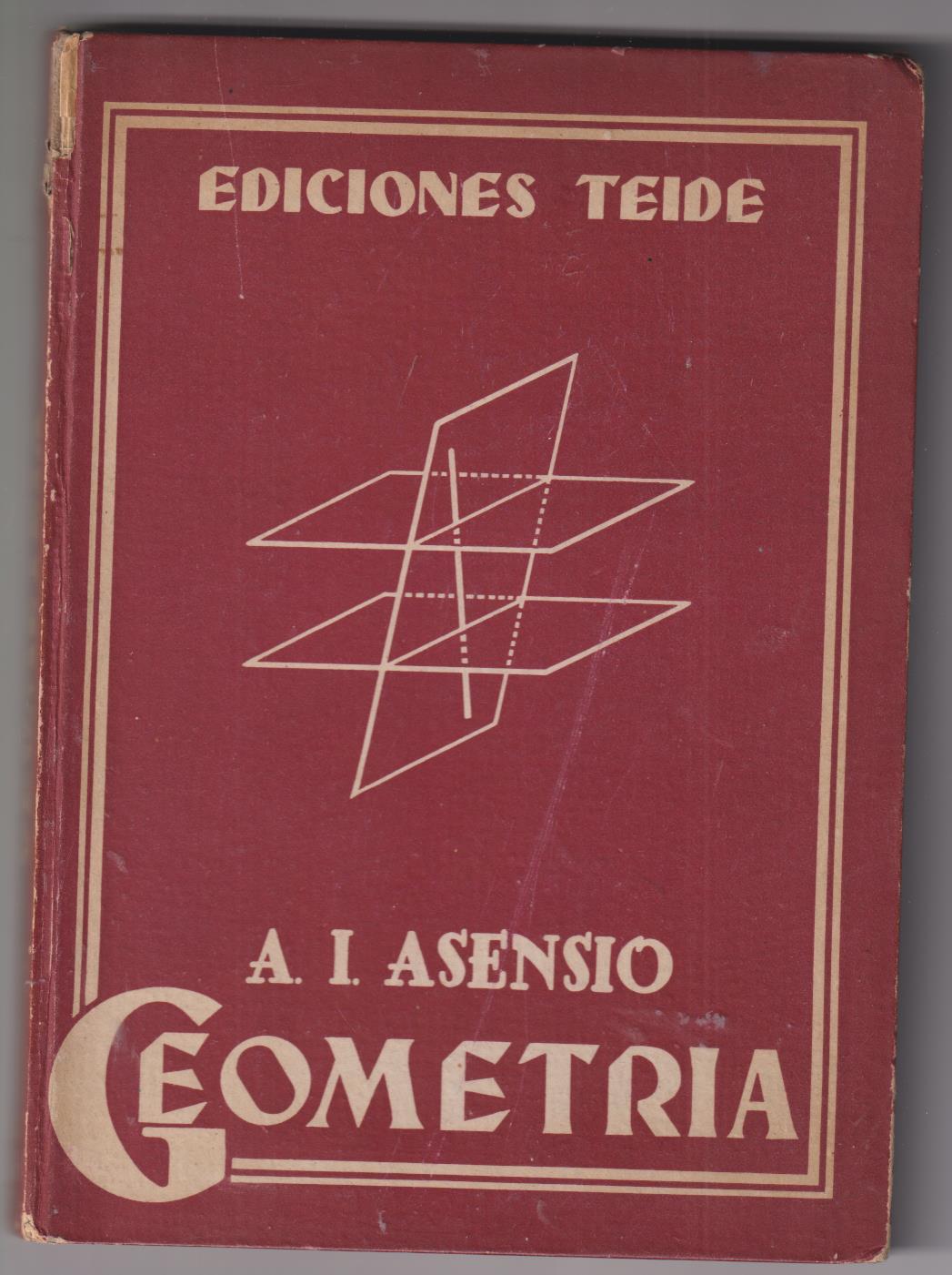 A. I. Asensio. Geometría. Ediciones Teide