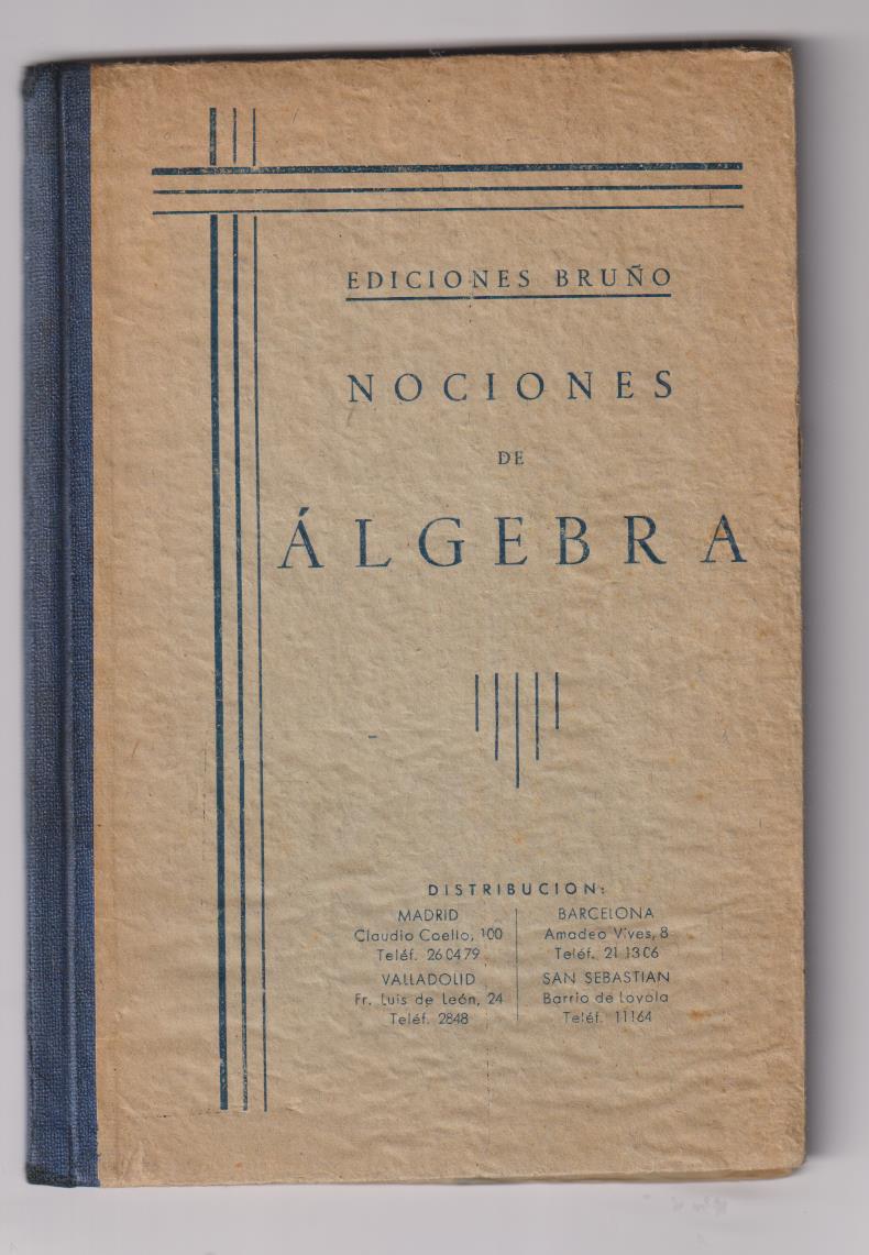 Nociones de Álgebra. Ediciones Bruño 1950