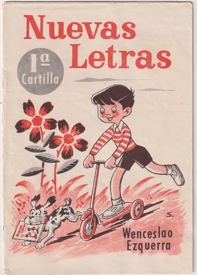 Nuevas letras 1ª Cartilla. Wenceslao Ezquerra. Rivadeneyra, 1964