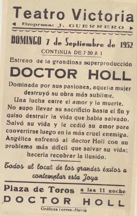 Doctor Holl. Sencillo de Cifesa. Teatro Victoria-Hellín 1952. ¡IMPECABLE!