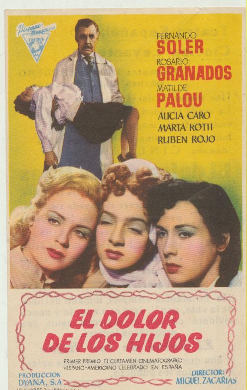 El Dolor de los Hijos. Sencillo de Hispano-Mexicana. Teatro Español y Cinema Levante-Hellín
