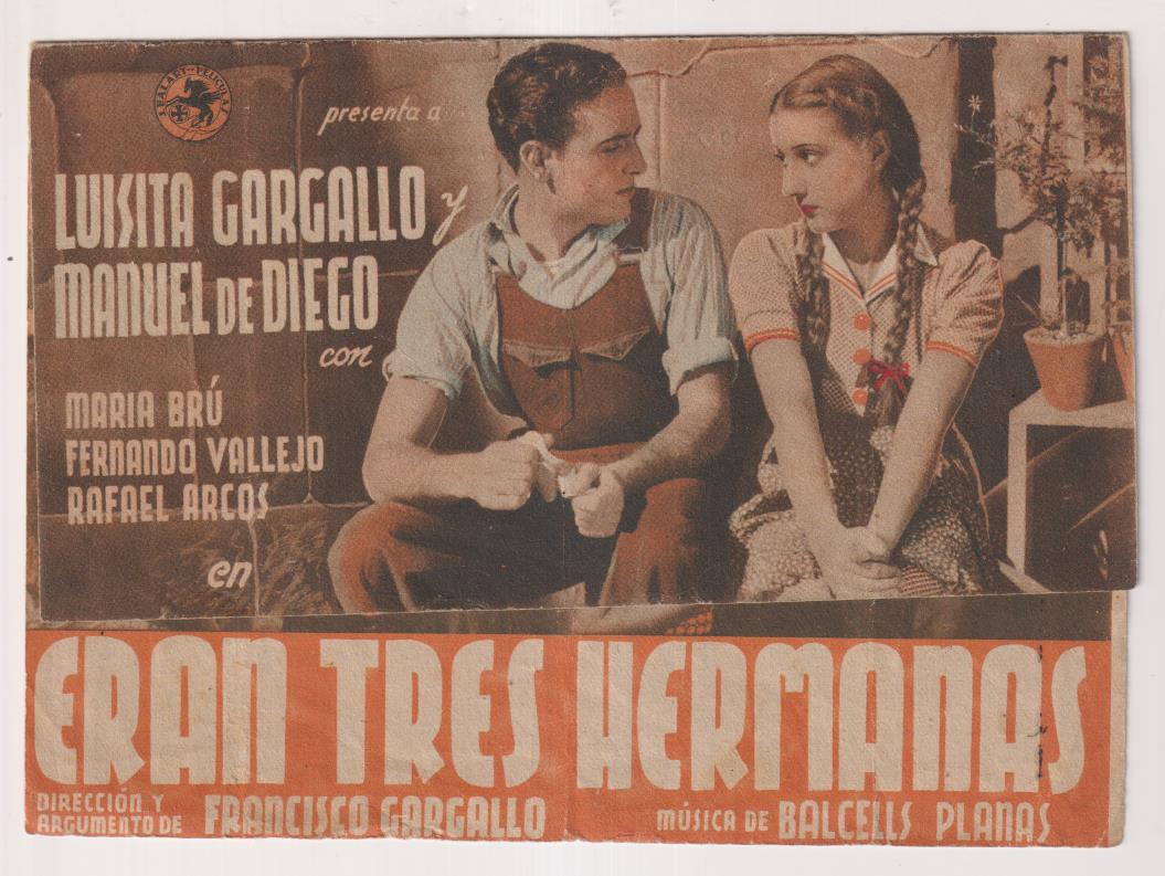 Eran tres hermanas. Doble de J. Balart. Teatro. Circo. Cartagena 1940