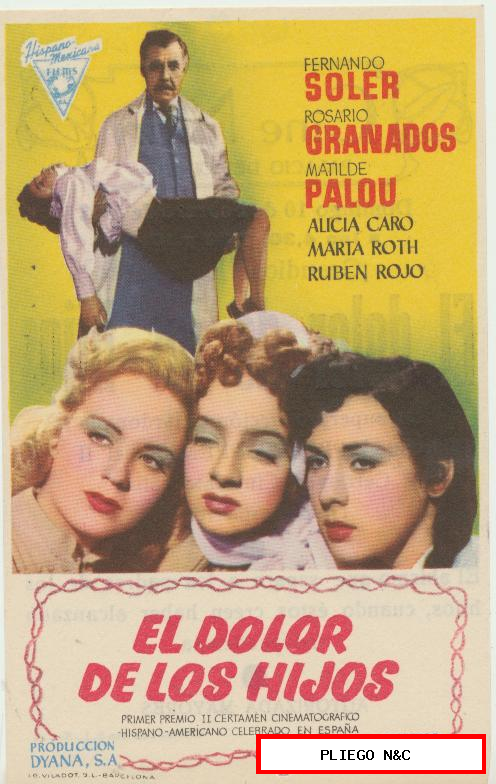 Dolor de los Hijos. Sencillo de Hispano Mexicana Films. Cine Mari-León 1952. ¡IMPECABLE!