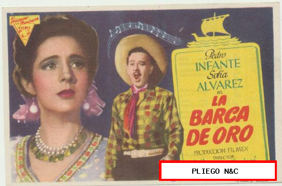 La Barca de oro. Sencillo de Hispano Mexicana Films. Gran Teatro Lope de Vega-Valladolid 1949