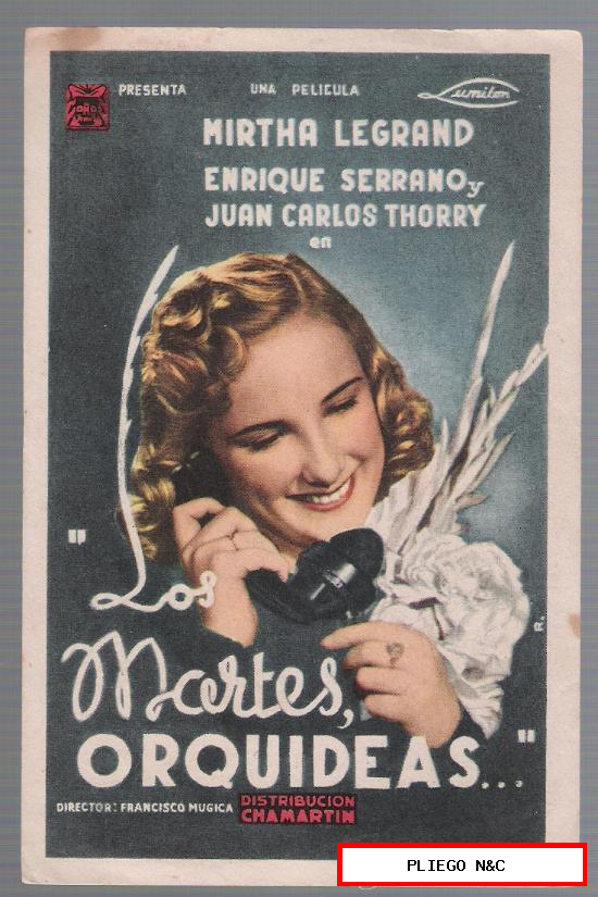 Los martes, orquídeas... Sencillo de Chamartín. Cine Español-Andújar 1947