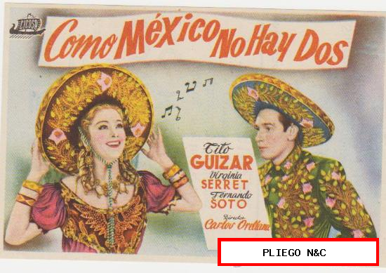 Como México no hay dos. Sencillo de Cicosa. Cine Mari-León 1948. ¡IMPECABLE!