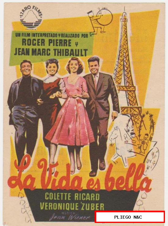 La Vida es bella. Sencillo de Izaro Films. Cines Máximo y Rovira 1958
