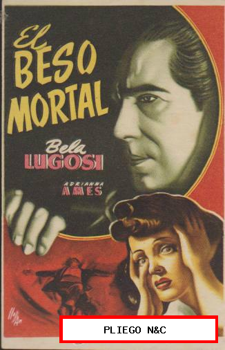 El Beso mortal. Bela Lugosi. Programa sencillo