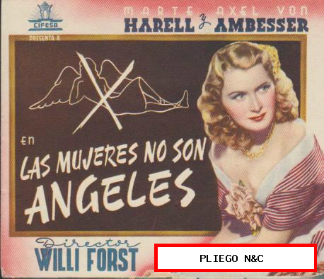 Las mujeres no son ángeles. Doble de Cifesa. Monumental Cinema 1945