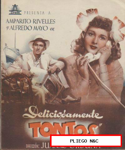 Deliciosamente tontos. Doble de Cifesa. Teatro Alhambra 1944