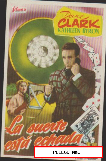 La suerte está echada. Sencillo de Filmax. Teatro Emperador-León 1954