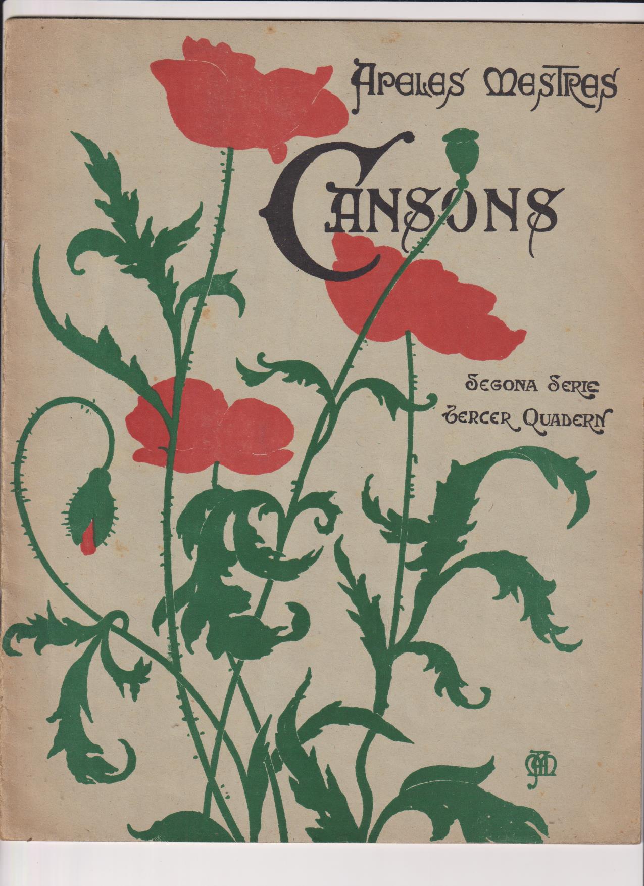 Apeles Mestres. Cansons. Segona Serie Tercer Quadern, 192? (28x22) 14 páginas de partituras