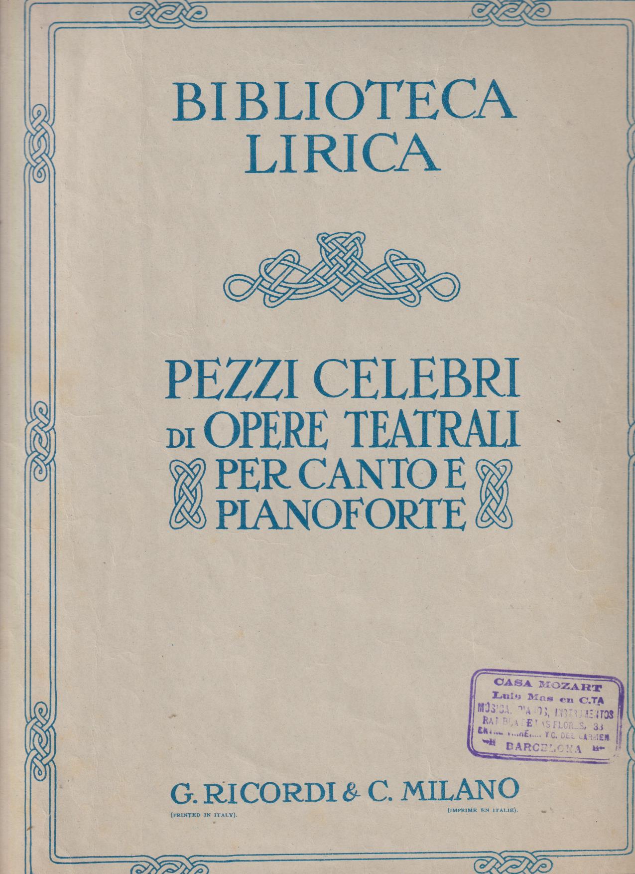 Biblioteca Lírica. Pezzi Celegri di Opere Teatrali (31x24) 4 páginas
