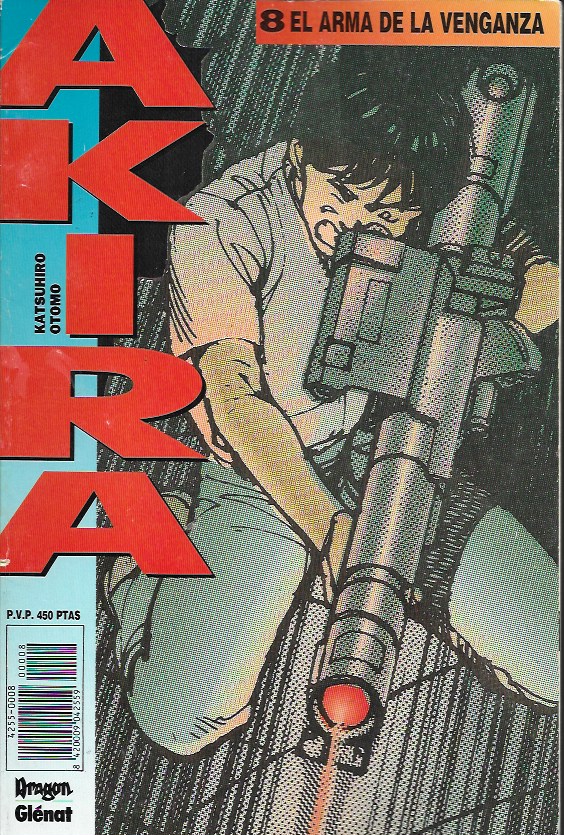 Akira. Ediciones B 1990. Nº 8 El arma de la venganza
