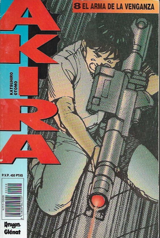 Akira. Ediciones B 1990. Nº 8 El arma de la venganza